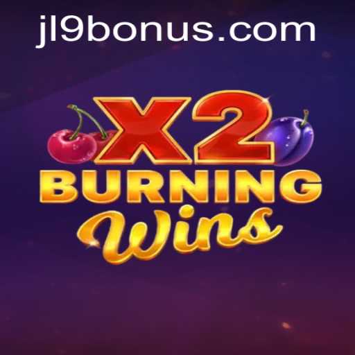 Experience the Thrills of BurningWinsX2