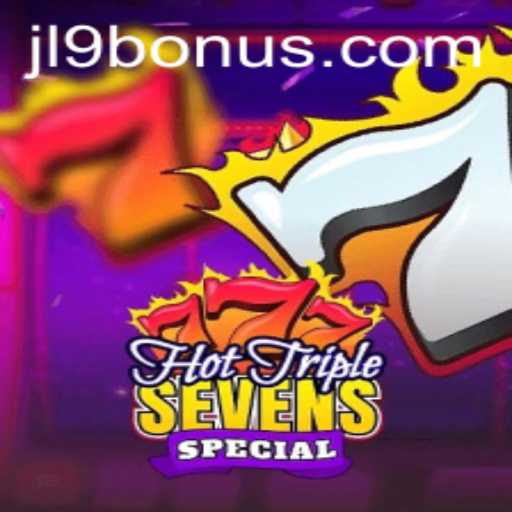 Exploring Hot Triple Sevens Special
